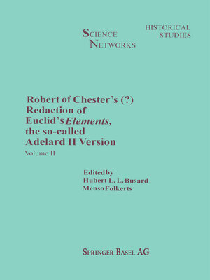 cover image of Robert of Chester's Redaction of Euclid's Elements, the so-called Adelard II Version